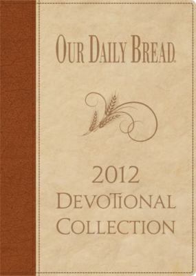 Our Daily Bread: 2012 Collection  leather_bound Used - Good-image