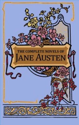The Complete Novels of Jane Austen by Jane Austen: New-image