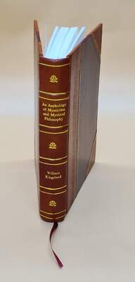 An Anthology Of Mysticism And Mystical Philosophy 1927 [Leather Bound]-image