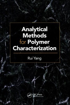 Analytical Methods for Polymer Characterization, Paperback by Yang, Rui, Bran...-image