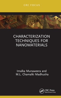 Characterization Techniques for Nanomaterials by M.L. Chamalki Madhusha Hardcove-image