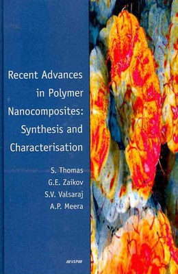 Recent Advances in Polymer Nanocomposites : Synthesis and Characterisation, H...-image