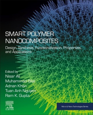 Smart Polymer Nanocomposites : Design, Synthesis, Functionalization, Properti...-image