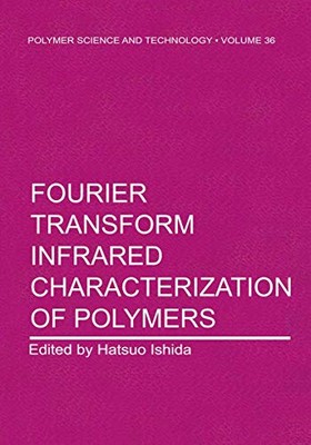 FOURIER TRANSFORM INFRARED CHARACTERIZATION OF POLYMERS By H. Ishida - Hardcover-image