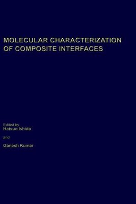 Molecular Characterization of Composite Interfaces: Symposium on Polymer Composi-image