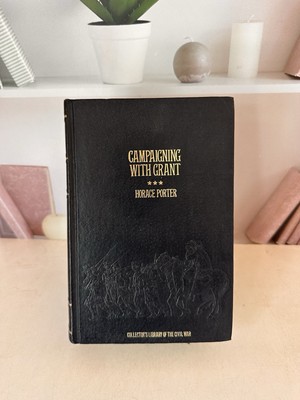 Campaigning With Grant Horace Porter Collector Library Civil War 1981 Leather HC-image