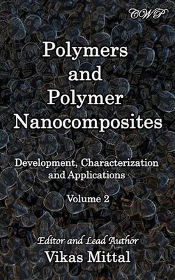 Polymers and Polymer Nanocomposites: Development, Characterization and Applicati-image