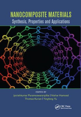 Nanocomposite Materials: Synthesis, Properties and Applications by Jyotishkumar -image