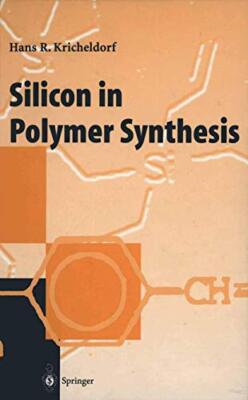 Silicon in Polymer Synthesis, , Good Condition, ISBN 3540582940-image