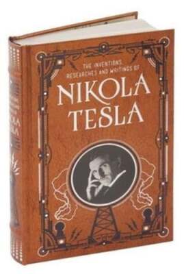 Inventions, Researches and Writings of Nikola Tesla (Barnes & Noble Collectible-image