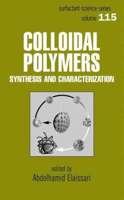 Colloidal Polymers : Synthesis and Characterization, Hardcover by Elaissari, ...-image
