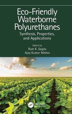 Eco-Friendly Waterborne Polyurethanes: Synthesis, Properties, and Applications b-image