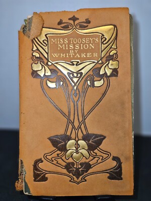 ANTIQUE BOOK MISS TOOSEY'S MISSION BY EVELYN WHITAKER collectible leather book-image
