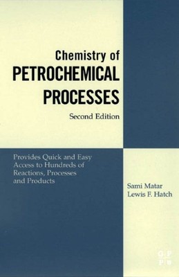 Chemistry of Petrochemical Processes, Hardcover by Matar, Sami; Hatch, Lewis ...-image