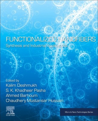 Functionalized Nanofibers : Synthesis and Industrial Applications, Paperback ...-image