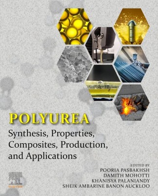 Polyurea : Synthesis, Properties, Composites, Production, and Applications, P...-image